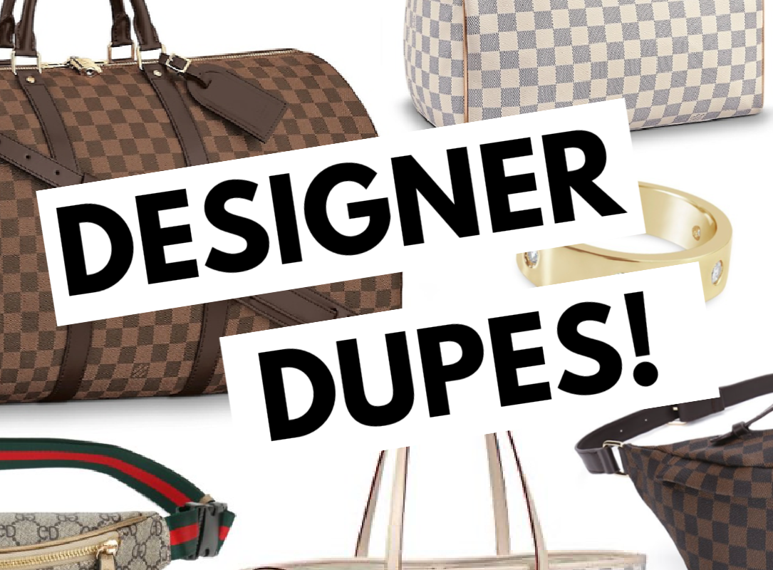 The Best Louis Vuitton Dupes That You Need In Your Life